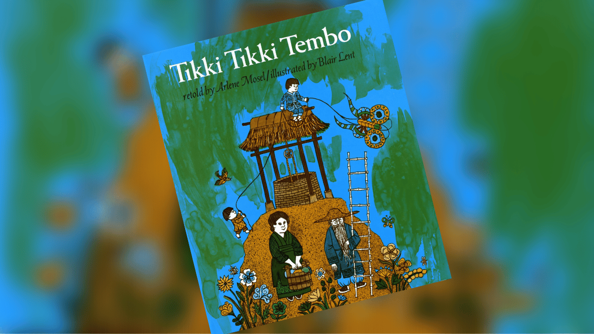 Tikki Tikki Tembo-no Sa Rembo-chari Bari Ruchi-pip Peri Pembo – Mary ...